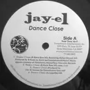 12inch Vinyl Single - Jay-el / Kalako - Dance Close / One For The Noney