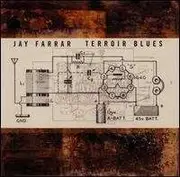 CD - Jay Farrar - Terroir Blues
