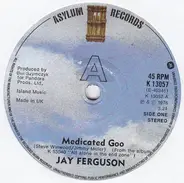 Jay Ferguson - Medicated Goo