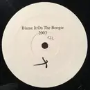 12inch Vinyl Single - Jay-Kid - Blame It On The Boogie 2003