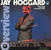 Jay Hoggard - Overview
