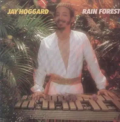 Jay Hoggard - Rain Forest (ORIGINAL)