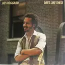 LP - Jay Hoggard - Days Like These - Gatefold Sleeve