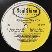 Jay-J Presents Clay Acox - Searchin'
