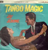 Jay Jerome and his Orchestra - Tango Magic