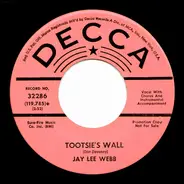 Jay Lee Webb - Tootsie's Wall / I'll Build Her Up