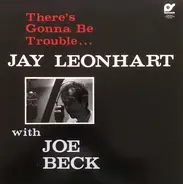 Jay Leonhart With Joe Beck - There's Gonna Be Trouble...