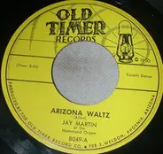 Jay Martin - Arizona Waltz / Waltz Of The Bells