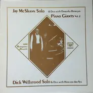 Jay McShann , Dick Wellstood - Jay McShann Solo & Duo With Dorothy Donegan - Dick Wellstood Solo & Duo With Hans Van Der Sys