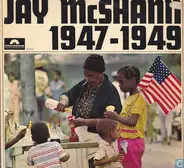 Jay McShann - 1947-1949