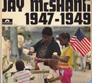 LP - Jay McShann - 1947-1949