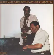 Jay McShann & Buddy Tate - Crazy Legs & Friday Strut