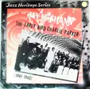 LP - Jay McShann - The Early Bird Charlie Parker (1941-1943)