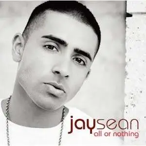 Jay Sean - All or Nothing + 1
