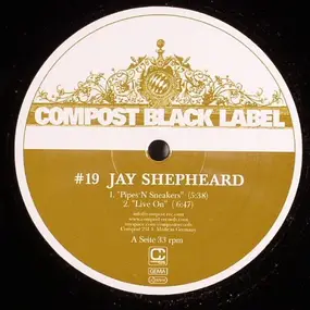 Jay Shepheard - Pipes N Sneakers