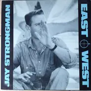Jay Strongman - East West