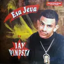 12inch Vinyl Single - Jay Pimpsta - Esa Jeva (I'll Put Ya Pants Down)