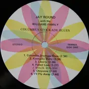 LP - Jay Round With The Williams Family - Columbus Stockade Blues