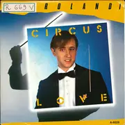 7inch Vinyl Single - Jay Rolandi - Circus Love