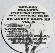 Jay Watty, DJ Mook - Da Under Dogs EP Vol 2