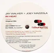 Jay Walker + Joey Mazzola - In Heat