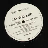 Jay Walker - Roll to the Rhythm