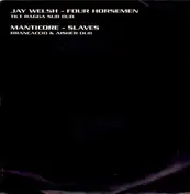 Jay Welsh - Four Horsemen/Slaves