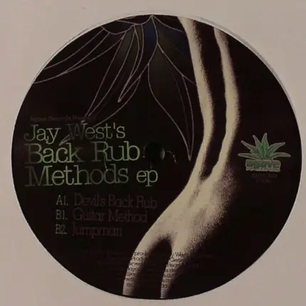 Jay West - Back Rub Methods EP