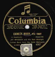 Jay Whidden And His New Midnight Follies Band - Chinese Moon / Moonlight On The Ganges
