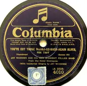 Jay Whidden And His New Midnight Follies Band - My Irish Home Sweet Home / You've Got Those Wanna-Go-Back-Again Blues