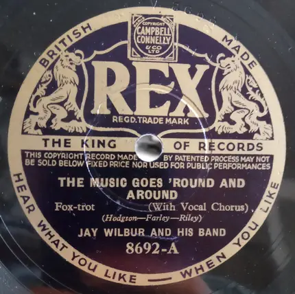 Jay Wilbur And His Band - The Music Goes 'Round And Around / Marilou
