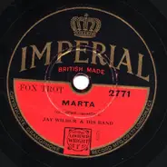 Jay Wilbur And His Band - Marta / Shadow On The Window