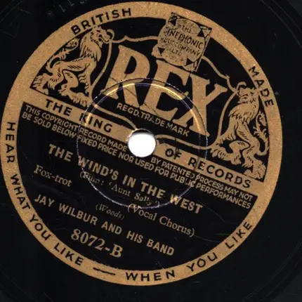 Jay Wilbur And His Band - The Winds In The West / We'll Go Riding On A Rainbow