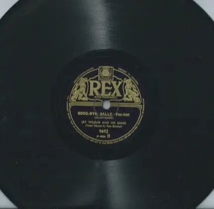 Jay Wilbur And His Band - They Can't Black-Out The Moon / Good-Bye, Sally