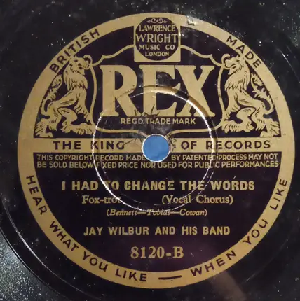 Jay Wilbur And His Band - Play To Me, Gipsy / I Had To Change The Words