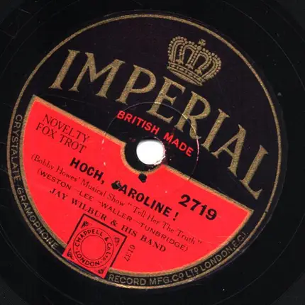 Jay Wilbur And His Band - Sing, Brothers! / Hoch, Caroline!