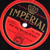 Jay Wilbur And His Orchestra - River, Stay 'Way From My Door / When It's Moonlight By Killarney