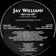 Jay Williams - Get On Up