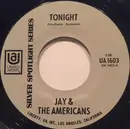 7inch Vinyl Single - Jay & The Americans - Tonight / She Cried