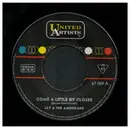 7inch Vinyl Single - Jay & The Americans - Come A Little Bit Closer