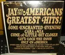 LP - Jay & The Americans - Jay And The Americans Greatest Hits!