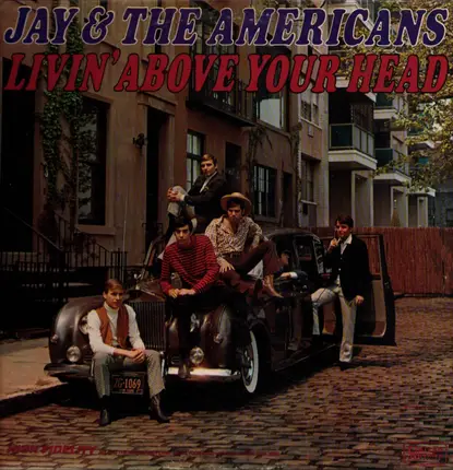 Jay & The Americans - Livin' Above Your Head