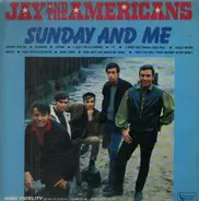 Jay & The Americans - Sunday and Me