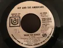 7inch Vinyl Single - Jay & The Americans - When You Dance / When You Dance