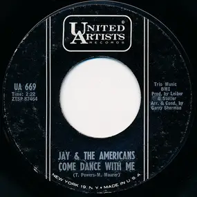 Jay & the Americans - Come Dance With Me / Look In My Eyes Maria