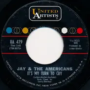 Jay & The Americans - It's My Turn To Cry