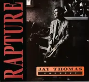 Jay Thomas Quartet - Rapture