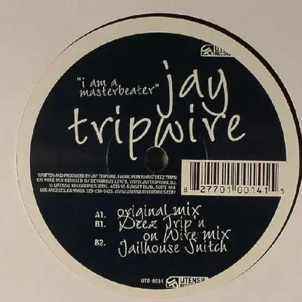 Jay Tripwire - I Am A Masterbeater