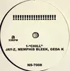 12inch Vinyl Single - Jay-Z , Memphis Bleek , Geda K - Chill
