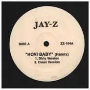 Jay-Z , Ginuwine - Hovi Baby (Remix) / Hell Yeah